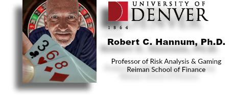 The legacy of Robert C. Hannum for casino mathematics.